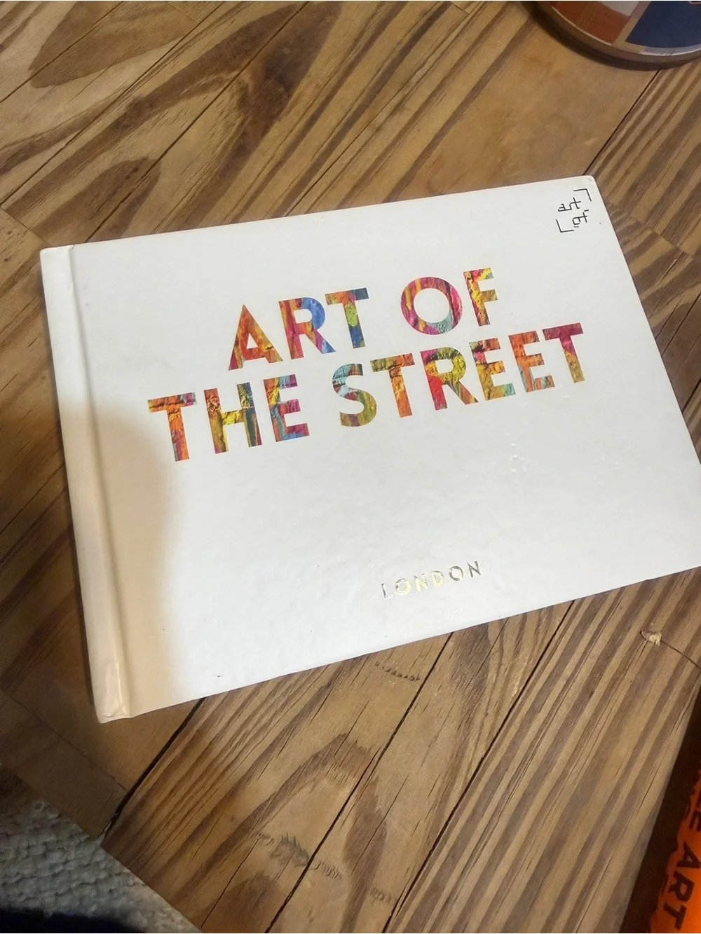 first edition Art of the Street London Hardcover Coffee Table Book - street art